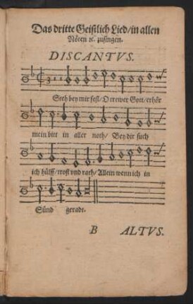 Das dritte Geistlich Lied/ in allen || Noeten [et]c. zusingen. ||