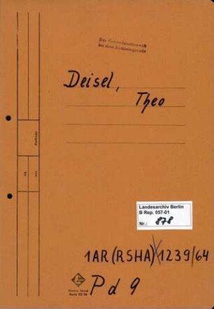 Personenheft Theodor Deisel (*20.12.1909), SS-Hauptsturmführer