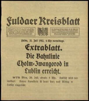 Erste Ausgabe vom Samstag, den 31. Juli 1915.