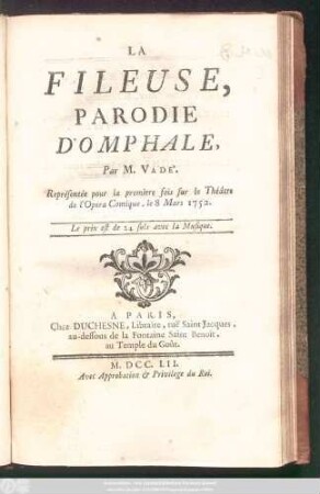 La Fileuse : Parodie D'Omphale ; Représentée pour la premiere fois sur le Théâtre de l'Opéra Comique, le 8 Mars 1752