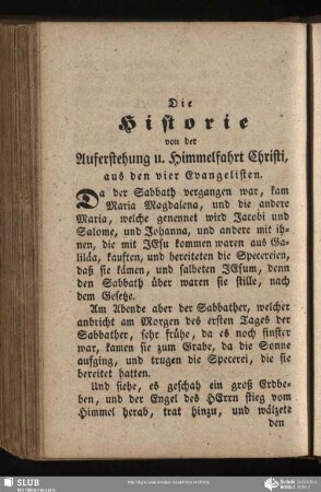 Die Historie von der Auferstehung u. Himmelfahrt Christi, aus den vier Evangelisten