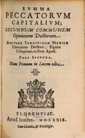 Svmma Peccatorvm Capitalivm : Secundum Communem Opinionem Doctorum, 1