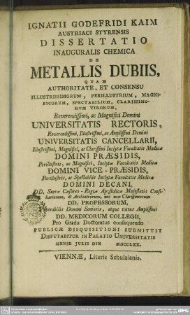 Ignatii Godefridi Kaim Austriaci Styrensis Dissertatio Inauguralis Chemica De Metallis Dubiis
