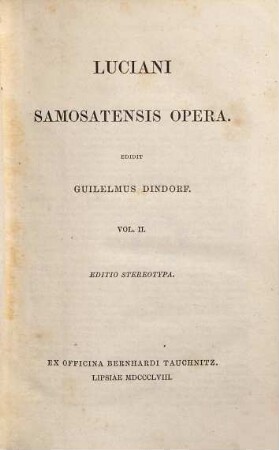 Luciani Samosatensis opera : ad optimorum librorum fidem accurate edita, 2