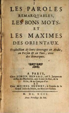 Les paroles remarquables, les bons mots, et les maximes des orientaux