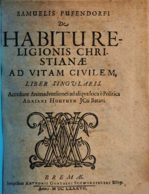 Samuelis Pufendorfi De Habitu Religionis Christianae : Ad Vitam Civilem, Liber Singvlaris