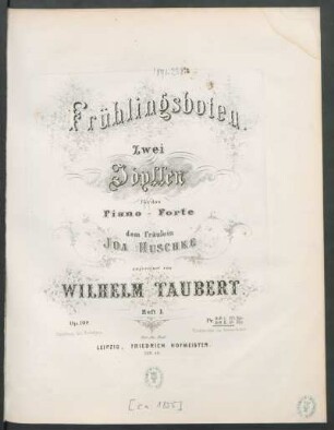 Heft 2: Frühlingsboten : zwei Idyllen für das Piano-Forte; op. 108.