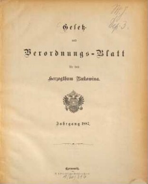 Gesetz- und Verordnungsblatt für das Herzogtum Bukowina. 1887, 1887