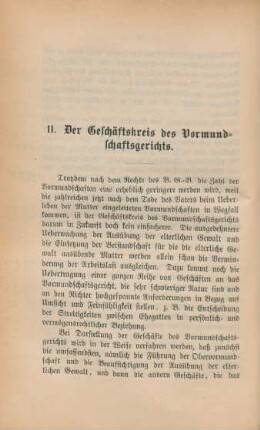II. Der Geschäftskreis des Vormundschaftsgerichts.