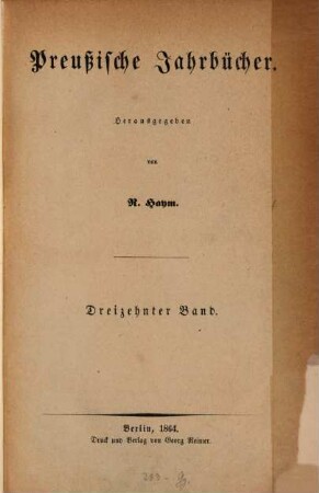 Preußische Jahrbücher. 13. 1864