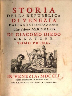 Storia Della Repubblica Di Venezia : Dalla Sua Fondazione Sino l'Anno MDCCXLVII. 1