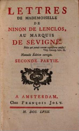 Lettres De Mademoiselle De Ninon De Lenclos Au Marquis De Sévigné. 2