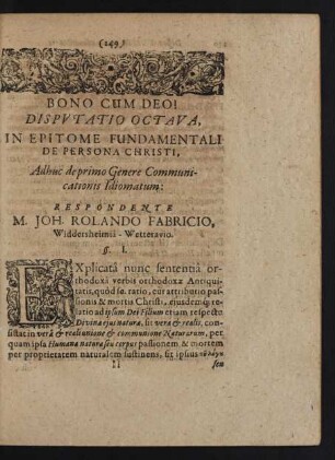 Bono Cum Deo! Disputatio Octava, In Epitome Fundamentali De Persona Christi, Adhuc de primo Genere Communicationis Idiomatum: