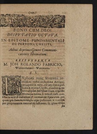 Bono Cum Deo! Disputatio Octava, In Epitome Fundamentali De Persona Christi, Adhuc de primo Genere Communicationis Idiomatum: