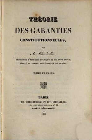 Théorie des garanties constitutionnelles. 1