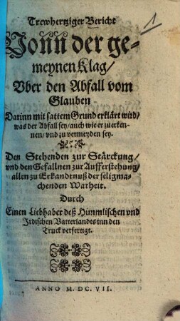 Trewhertziger Bericht Vonn der gemeynen Klag Vber den Abfall vom Glauben ...