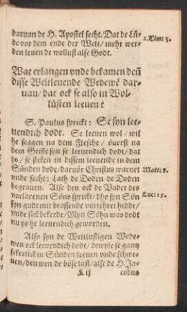 Wat erlangen unde bekamen denn disse Weltlevende Wedewen darvan/ dat ock se also in Wollüsten leeven?