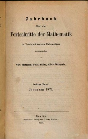 Jahrbuch über die Fortschritte der Mathematik. 3, 3. 1871 (1874)