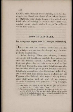 Nionde Kapitlet. Det europeiska krigets sista år. Sveriges fredsmedling.