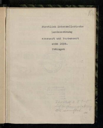 Fürstliche Hohenzollerische Lands-Ordnung : Erneuert und verbesseret/ Anno 1698.