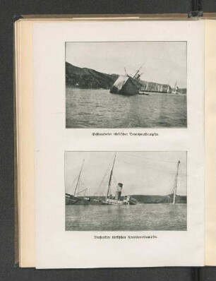 Gestrandeter türkischer Transportdampfer. und Versenkter türkischer Transportdampfer.
