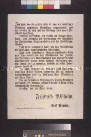 Maueranschlag: Ordre von König Friedrich Wilhelm IV. betr. Ernennung des Ministeriums Arnim-Boitzenburg; Berlin, 19. März 1848
