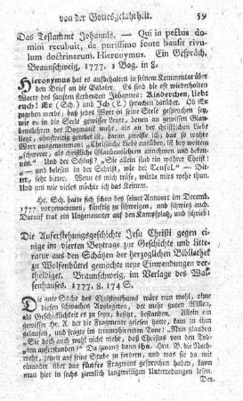 Die Auferstehungsgeschichte Jesu Christi gegen einige im vierten Beytrage zur Geschichte und Litteratur aus den Schätzen der herzoglichen Bibliothek zu Wolfenbüttel gemachte neue Einwendungen vertheidiget.