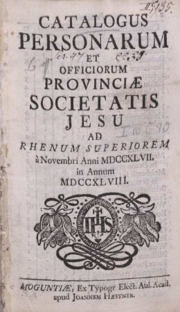 1748: Catalogus personarum et officiorum Provinciae Societatis Jesu ad Rhenum Superiorem