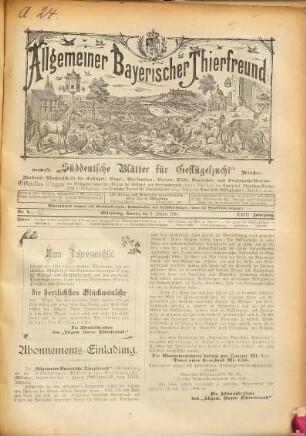 Allgemeiner bayerischer Thierfreund : illustrierte Wochenschrift für sämmtliche bayerische Geflügel-, Vogelzucht-Vereine und -Verbände ; Centralorgan für Geflügel-, Vogel-, Brieftauben-, Bienen-, Fisch- und Kaninchen-Zucht, Hunde- und Jagdsport sowie der gesammten Thierwelt. 23. 1898