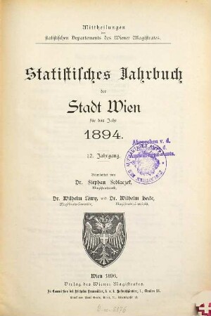 Statistisches Jahrbuch der Stadt Wien. 1894 = Jg. 12. - 1896