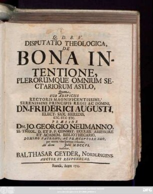 Disputatio Theologica, De Bona Intentione, Plerorumque Omnium Sectariorum Asylo
