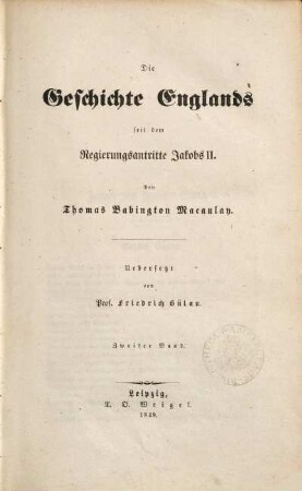 Die Geschichte Englands seit dem Regierungsantritte Jakobs II., 2
