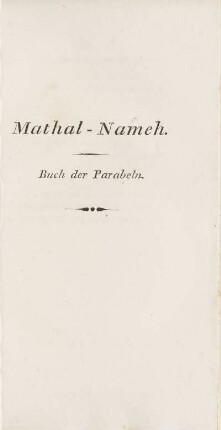 Mathal-Nameh. Buch der Parabeln