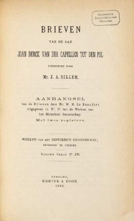 Brieven van en aan Joan Derck van der Capellen tot den Pol : Aanhangsel van de Brieven door W. H. Beaufort uitgegeven in No. 27 van de Werken van het Historisch Genootschap