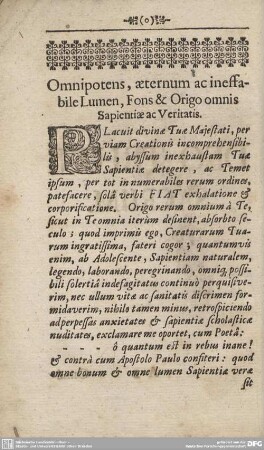 Omnipotens, aeternum ac ineffabile Lumen, Fons & Origo omnis Sapientiae ac Veritatis.
