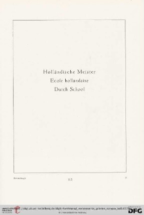 Holländische Meister / Ecole hollandaise / Dutch School