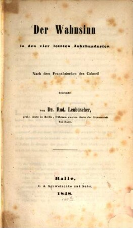 Der Wahnsinn in den vier letzten Jahrhunderten