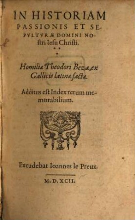 In historiam passionis et Sepulturae domini nostri J. Christi Homiliae