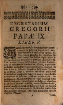 Candidatus Jurisprudentiae Sacrae, Seu Juris Canonici, secundùm Gregorii Papae IX. Decretalium Titulos explanati, Liber ... : Exhibens brevi, clara, & solida methodo copiosam SS. Canonum doctrinam, Candidatis ed Examen pro consequenda Juris laurea aspirantibus maxime proficuam, & solutis passim Adversantium Argumentis firmatam ..., 5