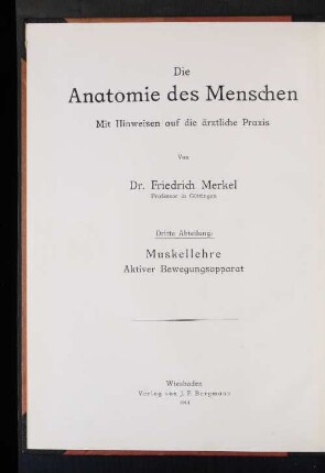 Abt. 3 [Text]: Muskellehre : aktiver Bewegungsapparat