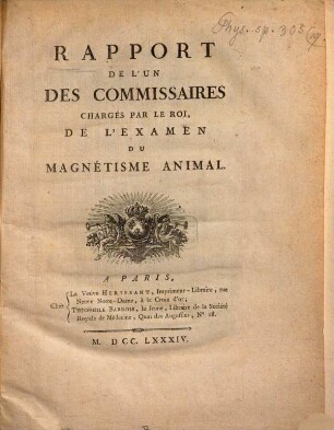 Rapport de l'un des Commissaires chargés par le roi de l'examen du Magnetisme animal : Avec Supplement