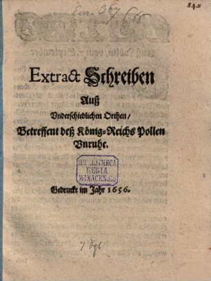 Extract-Schreiben Auß unterschiedlichen Orthen betreffent des Königreichs Polen Unruhe