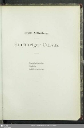 Dritte Abtheilung. Einjähriger Cursus