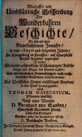 Beschreibung der Geschichte einer vom Satan geplagten Jungfer zu Königsberg 1683