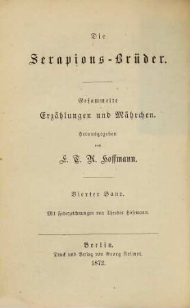 E. T. A. Hoffmann's gesammelte Schriften, 4. Die Serapions-Brüder ; 4