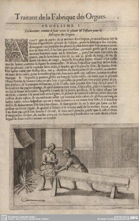 PROBLESME I. La maniere comme il faut jetter le plomb & l'estain pour la fabrique des Orgues.