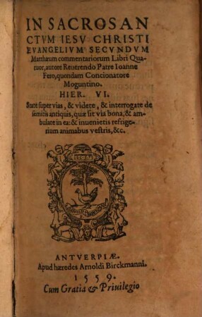 In Sacrosanctum Jesu Christi Evangelium secundum Matthaeum Commentariorum Libri 4