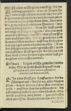Erstmals/ folgen etliche gemeine unterricht/ Wie man die stemme darauß man pfropffen will/ oder andere pflantzen/ erwelen und bewaren soll.