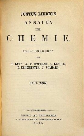 Justus Liebig's Annalen der Chemie. 258. 1890