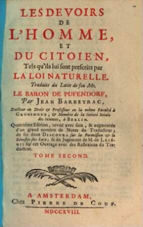Les Devoirs De L'Homme, Et Du Citoien, Tels qu'ils lui sont prescrits par La Loi Naturelle, 2